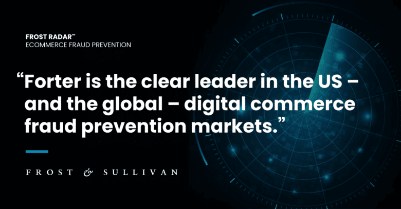 Frost & Sullivan Recognizes Forter as Leader in the US and Global Digital Commerce Fraud Prevention Markets