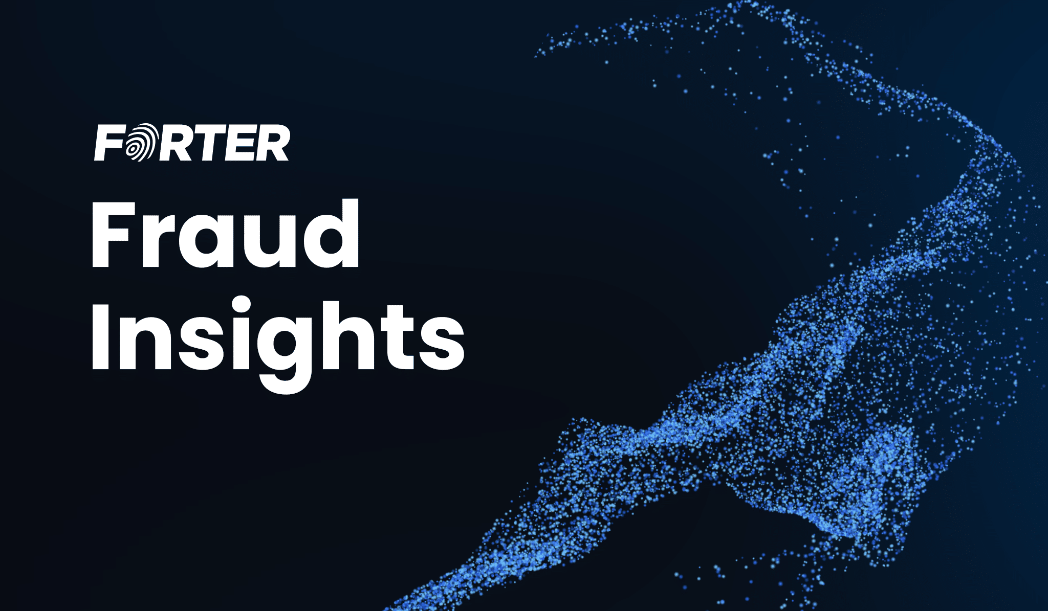 Fraud Insights – Forter